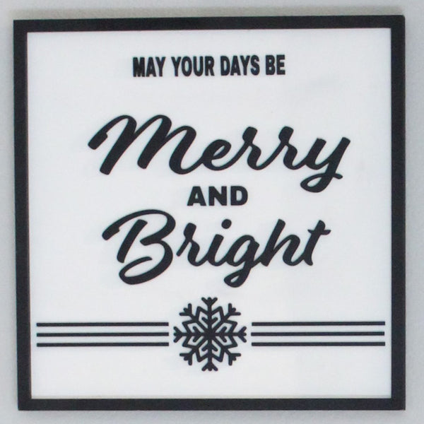 Sign - May Your Days Be Merry and Bright